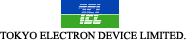 TOKYO ELECTRON DEVICE LIMITED.